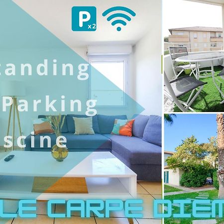 *Le Carpe Diem, Appartement 2 Chambres, Piscine, 2 Parking, Clim* Montpellier Exterior foto