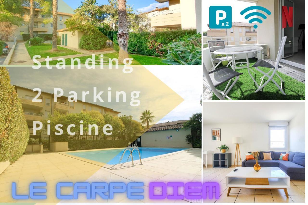 *Le Carpe Diem, Appartement 2 Chambres, Piscine, 2 Parking, Clim* Montpellier Exterior foto